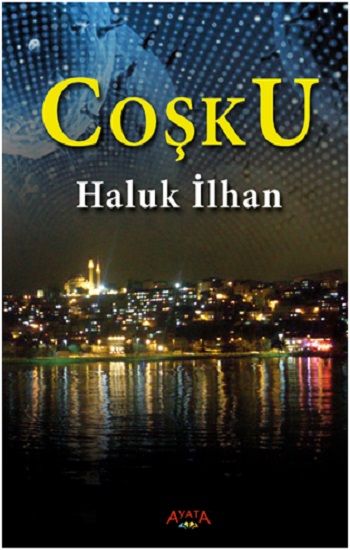 Coşku – Haluk İlhan – Ayata Kitap – kitap kapağı