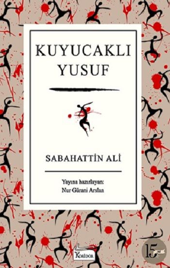 Kuyucaklı Yusuf – Sabahattin Ali – Koridor Yayıncılık – kitap kapağı