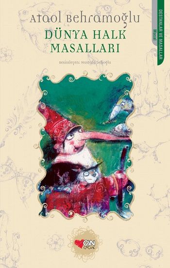 Dünya Halk Masalları – Ataol Behramoğlu – Can Çocuk Yayınları – kitap kapağı