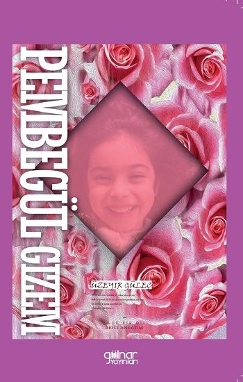 Pembe Gül Gizem – Üzeyir Güleç – Gülnar Yayınları – kitap kapağı