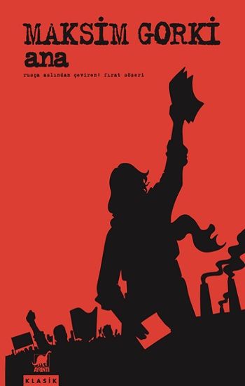 Ana – Maksim Gorki – Ayrıntı Yayınları – kitap kapağı