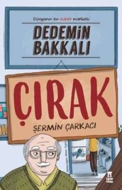 Dedemin Bakkalı - Çırak - Taze Kitap Kitap