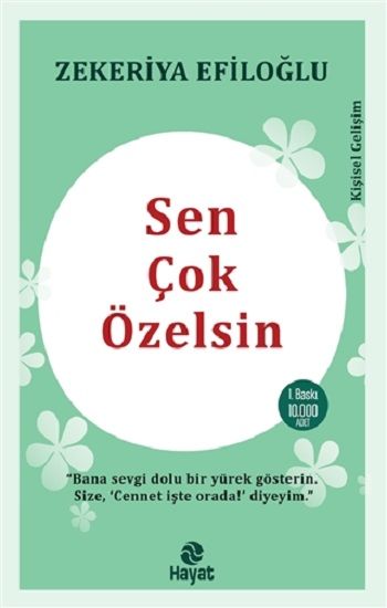 Sen Çok Özelsin – Zekeriya Efiloğlu – Hayat Yayınları – kitap kapağı