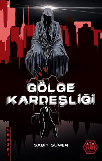 Gölge Kardeşliği – Sabit Sümer – Atayurt Yayınları – kitap kapağı