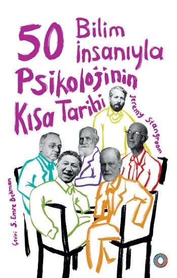 50 Bilim İnsanıyla - Psikolojinin Kısa Tarihi - Orenda Kitap