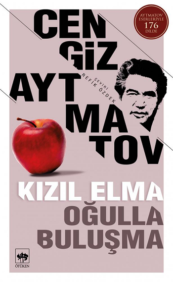 Kızıl Elma - Oğulla Buluşma – Cengiz Aytmatov – Ötüken Neşriyat – kitap kapağı