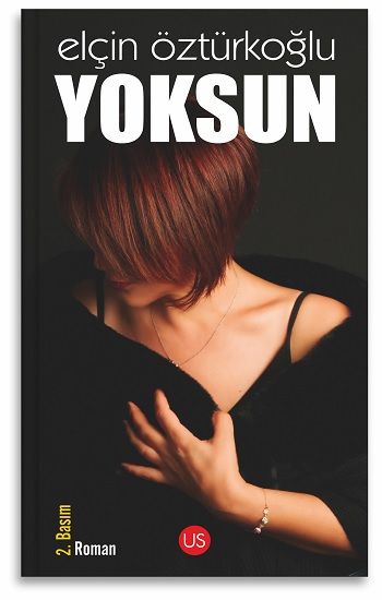 Yoksun – Elçin Öztürkoğlu – Us Yayınları – kitap kapağı