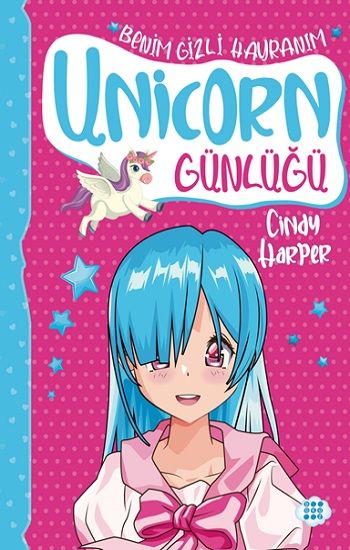 Unicorn Günlüğü 9 - Benim Gizli Hayranım - Dokuz Yayınları Kitap