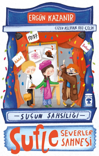 Sufle Severler Sahnesi - Suçun Şahsiliği - Timaş Çocuk Kitap