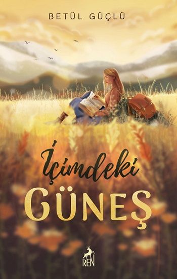 İçimdeki Güneş (Ciltli) – Betül Güçlü – Ren Kitap – kitap kapağı