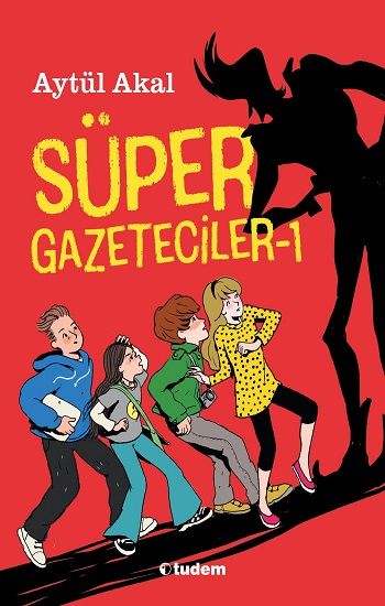 Süper Gazeteciler 1 - Tudem Yayınları Kitap