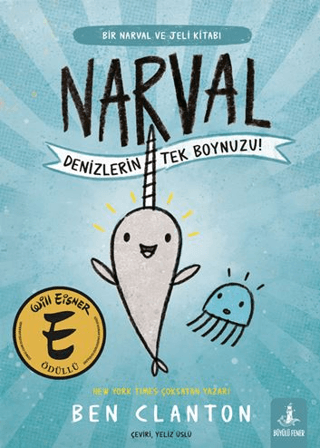 Narval - Denizlerin Tek Boynuzu! - Büyülü Fener Yayınları Kitap