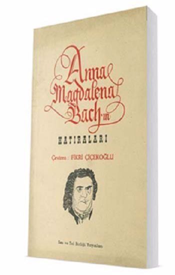 Anna Magdelena Bach'ın Hatıraları – Fikri Çiçekoğlu – Sevda Cenap And Müzik Vakfı Yayınları – kitap kapağı