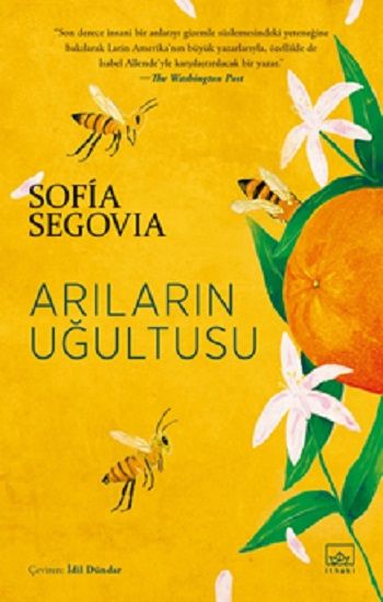 Arıların Uğultusu – Sofia Segovia – İthaki Yayınları – kitap kapağı