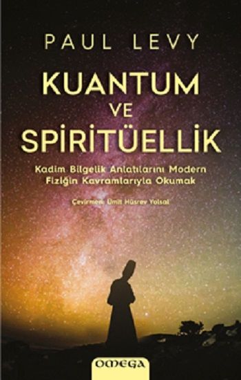 Kuantum ve Spiritüellik - Omega Kitap