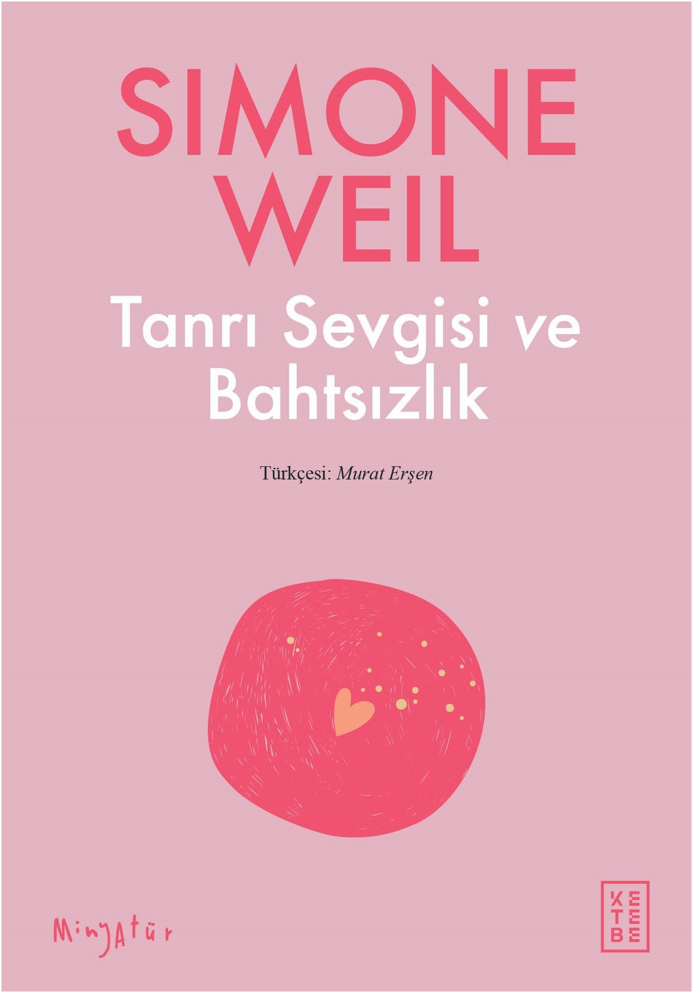 Tanrı Sevgisi ve Bahtsızlık - Ketebe Yayınları Kitap