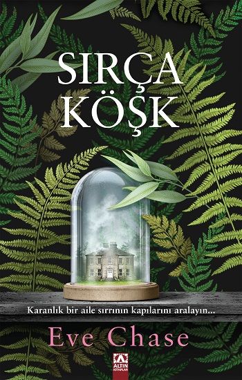 Sırça Köşk – Eve Chase – Altın Kitaplar – kitap kapağı