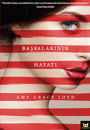 Başkalarının Hayatı – Amy Grace Loyd – Beyaz Baykuş Yayınları – kitap kapağı