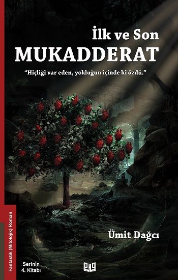 İlk ve Son Mukadderat - Vaveyla Yayıncılık Kitap