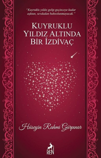 Kuyruklu Yıldız Altında Bir İzdivaç – Hüseyin Rahmi Gürpınar – Ren Kitap – kitap kapağı