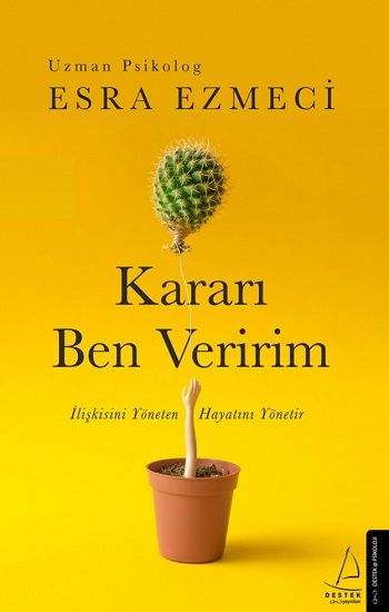 Kararı Ben Veririm - Destek Yayınları Kitap