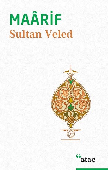 Maarif – Sultan Veled – Ataç Yayınları – kitap kapağı