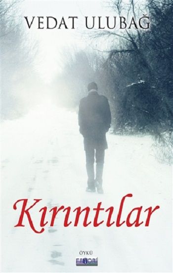 Kırıntılar – Vedat Ulubağ – Favori Yayınları – kitap kapağı