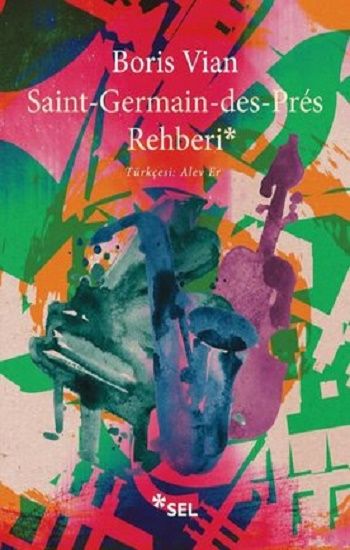 Saint-Germain-des-Prés Rehberi – Boris Vian – Sel Yayıncılık – kitap kapağı