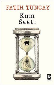 Kum Saati – Fatih Tuncay – Bilgi Yayınevi Çocuk – kitap kapağı
