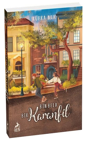 Bin Bela Bir Karanfil – Kübra Nur – Ren Kitap – kitap kapağı