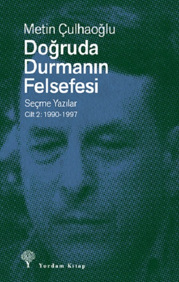 Doğruda Durmanın Fel sefesi Cilt 2 - Yordam Kitap Kitap