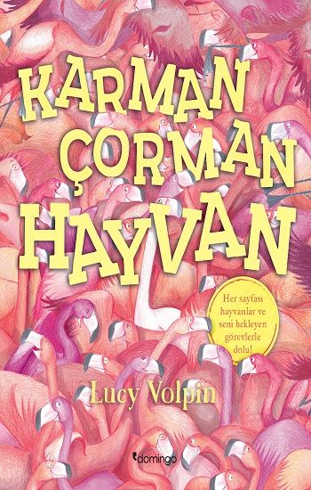 Karman Çorman Hayvan - Domingo Yayınevi Kitap