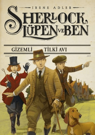 Sherlock Lupen ve Ben – Irene Adler – Doğan Çocuk – kitap kapağı