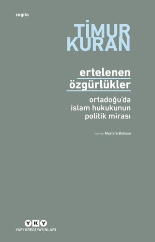 Ertelenen Özgürlükler Ortadoğu’da İslam Hukukunun Politik Mirası - Yapı Kredi Yayınları Kitap
