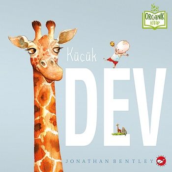 Küçük Dev (Ciltli) – Jonathan Bentley – Beyaz Balina Yayınları – kitap kapağı