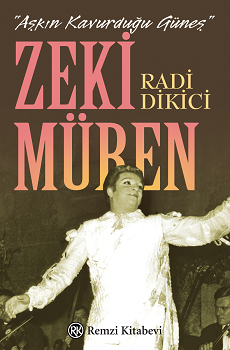 Aşkın Kavurduğu Güneş - Zeki Müren – Radi Dikici – Remzi Kitabevi – kitap kapağı