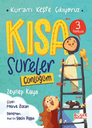 Kısa Sureler / Kur'an'ı Keşfe Çıkıyoruz - Gülce Kitap Kitap