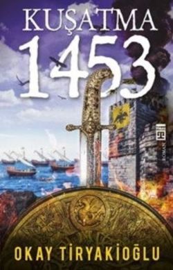 Kuşatma - 1453 - Timaş Yayınları Kitap