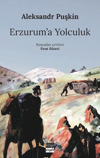 Erzurum’a Yolculuk - Koyusiyah Kitap Kitap