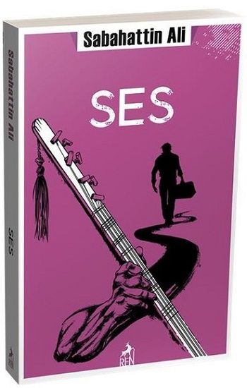 Ses – Sabahattin Ali – Ren Kitap – kitap kapağı