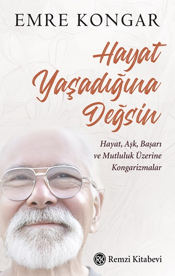 Hayat Yaşadığına Değsin - Remzi Kitabevi Kitap