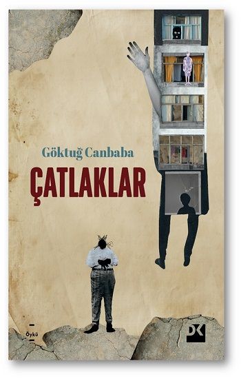 Çatlaklar – Göktuğ Canbaba – Doğan Kitap – kitap kapağı