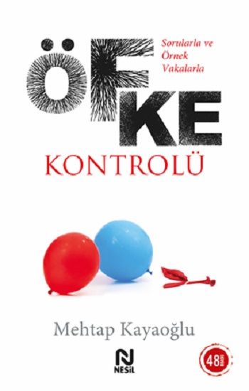 Öfke Kontrolü - Sorularla ve Örnek Vakalarla - Nesil Yayınları Kitap
