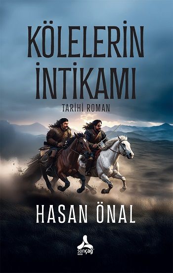 Kölelerin İntikamı - Sonçağ Kitap