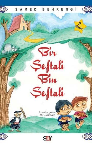 Bir Şeftali Bin Şeftali – Samed Behrengi – Say Çocuk – kitap kapağı