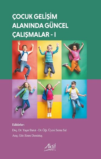 Çocuk Gelişimi Alanında Güncel Çalışmalar - I - Aktif Yayınevi Kitap