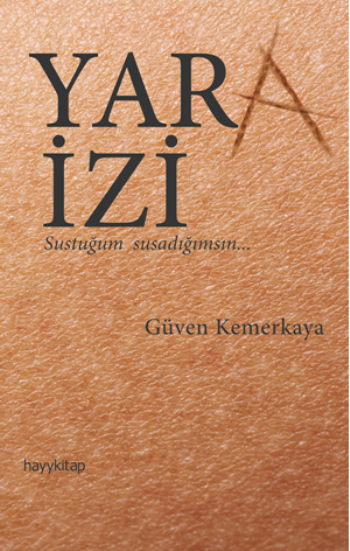 Yara İzi – Güven Kemerkaya – Hayykitap – kitap kapağı