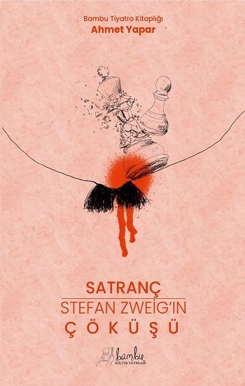 Satranç-Stefan Zweıg’in Çöküşü - Bambu Kültür Yayınlar Kitap