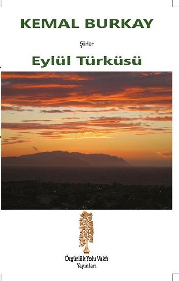 Eylül Türküsü - Özgürlük Yolu Vakfı Yayınları Kitap