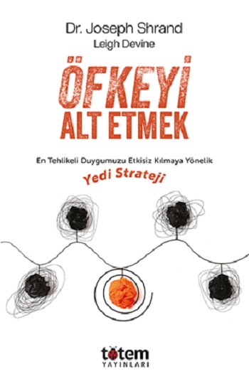 Öfkeyi Alt Etmek - Totem Yayınları Kitap